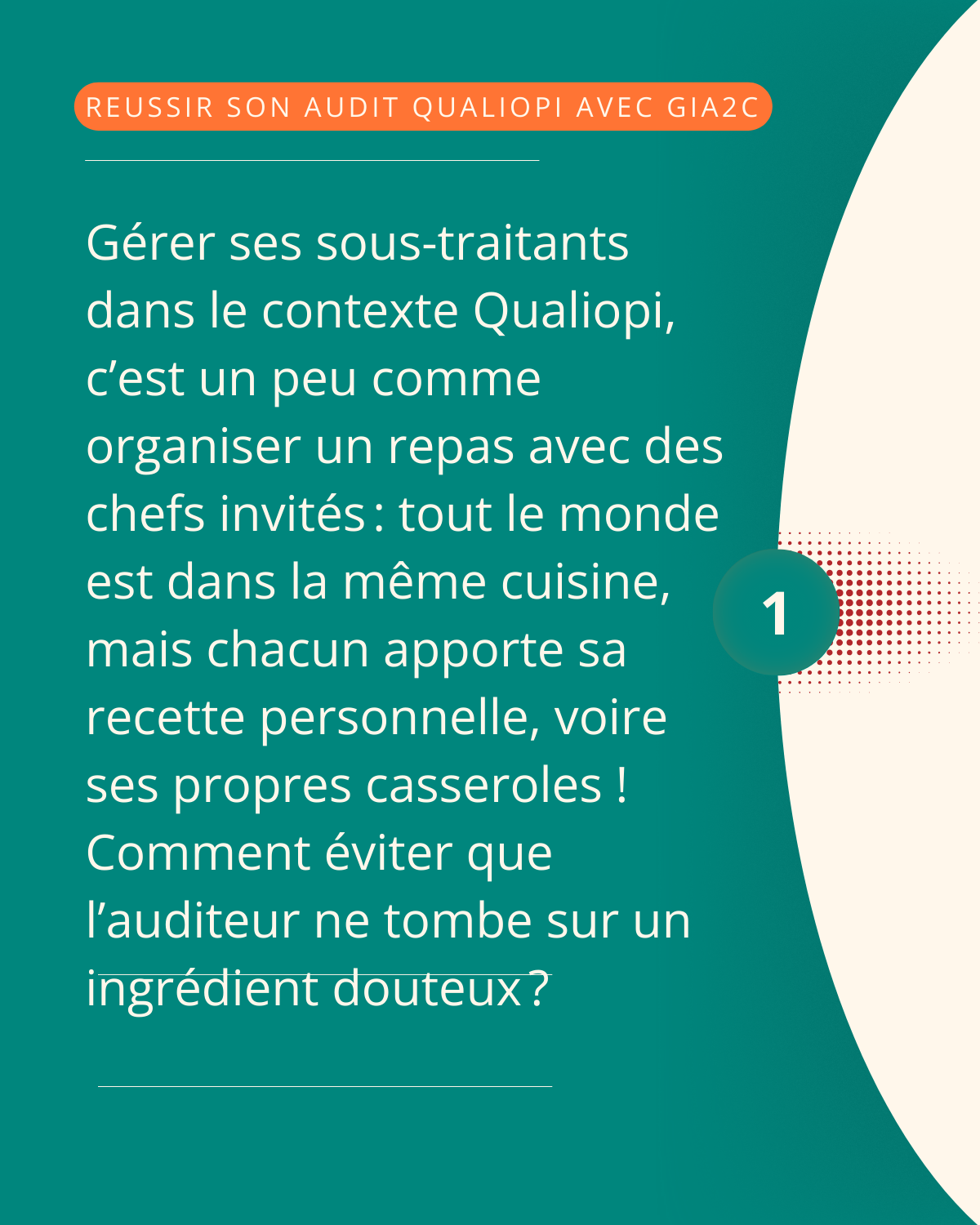 Comment entretenez-vous votre relation  avec vos sous-traitants  ?